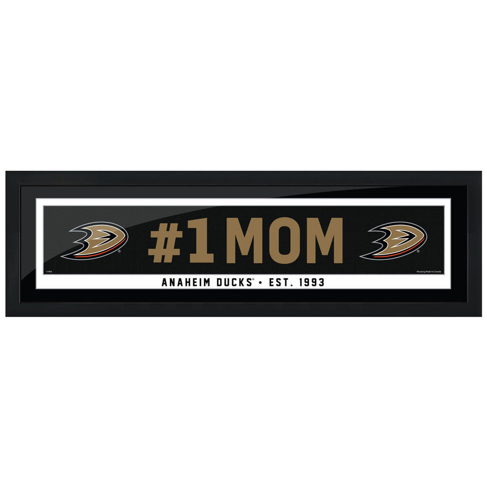 Anaheim Ducks  #1 Mom 6x22 Frame
