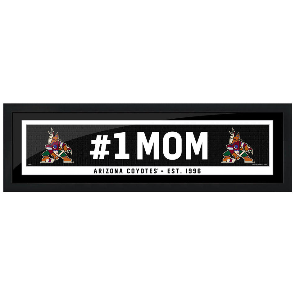 Arizona Coyotes  #1 Mom 6x22 Frame